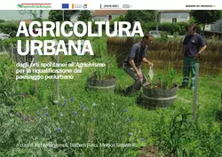 Quali prodotti possono coltivare gli agricoltori urbani
